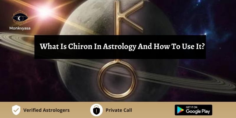 https://www.monkvyasa.com/public/assets/monk-vyasa/img/What Is Chiron In Astrology And How To Use It

.jpg